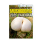 World's Greatest Mushrooms - 2025 Wall Calendar